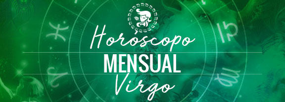 Horóscopo de Virgo Mensual